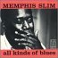 memphisSlimAllKindsOfBlues: 